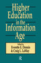 Higher Education in the Information Age by Dennis Everette E., Craig L. LaMay, 9781560006510