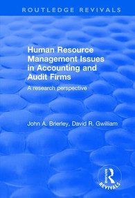 Human Resource Management Issues in Accounting and Auditing Firms (A Research Perspective) - 9781138629387 by John Brierley, David Gwilliam, 9781138629387