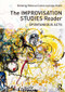 The Improvisation Studies Reader (Spontaneous Acts) by Rebecca Caines, Ajay Heble, 9780415638722