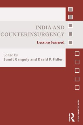 India and Counterinsurgency (Lessons Learned) - 9780415848329 by Sumit Ganguly, David P. Fidler, 9780415848329