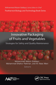 Innovative Packaging of Fruits and Vegetables: Strategies for Safety and Quality Maintenance - 9781774631386 by Mohammed Wasim Siddiqui, Mohammed Shafiur Rahman, Ali Abas Wani, 9781774631386