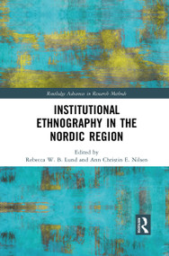 Institutional Ethnography in the Nordic Region - 9781032086446 by Rebecca W. B. Lund, Ann Christin E. Nilsen, 9781032086446