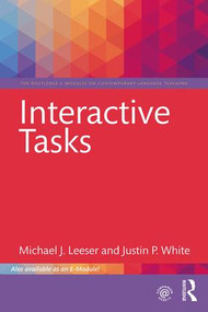 Interactive Tasks by Michael Leeser, Justin White, 9781138500853