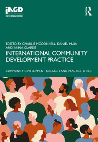 International Community Development Practice - 9780367691233 by Charlie McConnell, Daniel Muia, Anna Clarke, 9780367691233