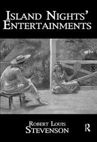 Island Nights' Entertainments - 9781138973404 by Stevenson, 9781138973404