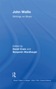 John Wallis: Writings on Music - 9780367669287 by Benjamin Wardhaugh, David Cram, 9780367669287