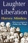 Laughter and Liberation - 9781412814713 by Harvey Mindess, 9781412814713