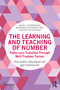 The Learning and Teaching of Number (Paths Less Travelled Through Well-Trodden Terrain) - 9781138353466 by Rina Zazkis, John Mason, Igor' Kontorovich, 9781138353466