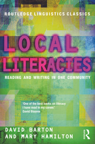 Local Literacies (Reading and Writing in One Community) - 9780415691741 by David Barton, Mary Hamilton, 9780415691741
