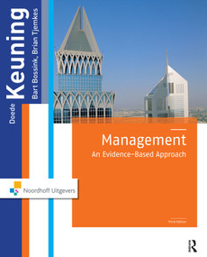 Management (An Evidence-Based Approach, 3rd Edition) by Doede Keuning, Bart Bossink, Brian Tjemkes, 9789001703820
