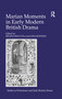 Marian Moments in Early Modern British Drama - 9781138259409 by Lisa Hopkins, Regina Buccola, 9781138259409