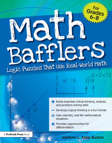 Math Bafflers (Logic Puzzles That Use Real-World Math (Grades 6-8)) by Marilynn L. Rapp Buxton, 9781593637125