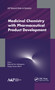 Medicinal Chemistry with Pharmaceutical Product Development - 9781774634097 by Debarshi Kar Mahapatra, Sanjay Kumar Bharti, 9781774634097