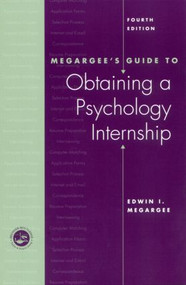 Megargee's Guide to Obtaining a Psychology Internship by Edwin Megargee, Edwin I. Megargee, 9781583913192