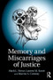 Memory and Miscarriages of Justice - 9781138805606 by Mark L. Howe, Lauren M. Knott, Martin A. Conway, 9781138805606