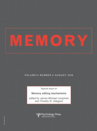 Memory Editing Mechanisms (A Special Issue of Memory) by James Michael Lampinen, Timothy N. Odegard, 9781841698151