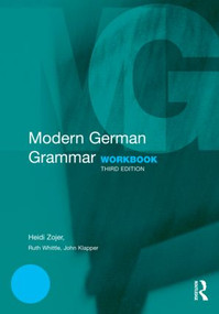 Modern German Grammar Workbook by Heidi Zojer, 9780415567251