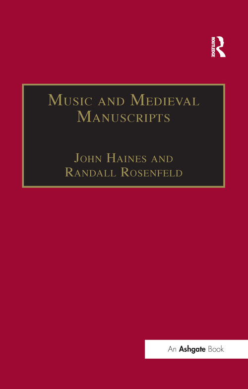 Music and Medieval Manuscripts (Paleography and Performance) - 9781138256651 by Randall Rosenfeld, John Haines, 9781138256651