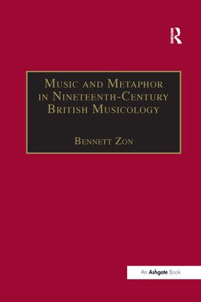 Music and Metaphor in Nineteenth-Century British Musicology - 9781138263338 by Bennett Zon, 9781138263338