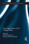New Approaches to EU Foreign Policy - 9781138683587 by Maciej Wilga, Ireneusz Pawel Karolewski, 9781138683587