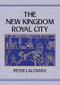 New Kingdom Royal City by Lacovara, 9781138994423