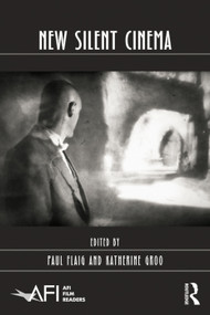 New Silent Cinema - 9780415735278 by Katherine Groo, Paul Flaig, 9780415735278