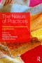 The Nexus of Practices (Connections, constellations, practitioners) - 9781138675155 by Allison Hui, Theodore Schatzki, Elizabeth Shove, 9781138675155