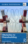 Obstacles to Peacebuilding - 9781138205673 by Graciana del Castillo, 9781138205673