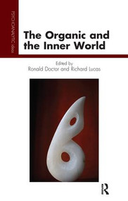 The Organic and the Inner World - 9781855756519 by Ronald Doctor, Richard Lucas, 9781855756519
