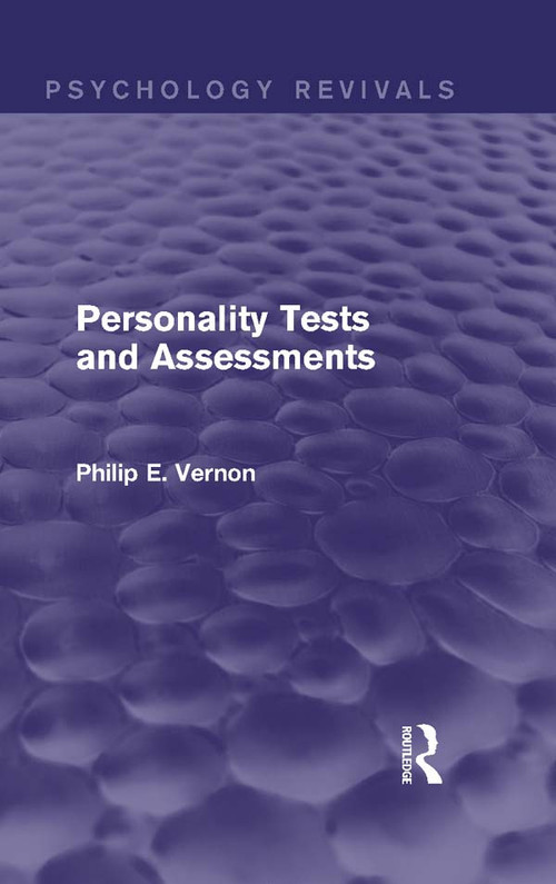 Personality Tests and Assessments by Philip E. Vernon, 9780415716666