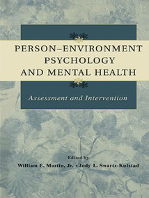 Person-Environment Psychology and Mental Health (Assessment and Intervention) - 9781138003095 by William E. Martin, Jr., Jody L. Swartz-Kulstad, William E. Martin, 9781138003095