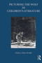 Picturing the Wolf in Children's Literature - 9780415636667 by Debra Mitts-Smith, 9780415636667
