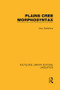 Plains Cree Morphosyntax - 9781138978508 by Amy Dahlstrom, 9781138978508