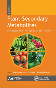 Plant Secondary Metabolites, Volume One (Biological and Therapeutic Significance) - 9781774631072 by Mohammed Wasim Siddiqui, Kamlesh Prasad, 9781774631072