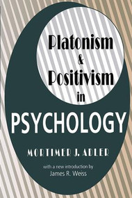 Platonism and Positivism in Psychology - 9781560007722 by Julie Christian, 9781560007722