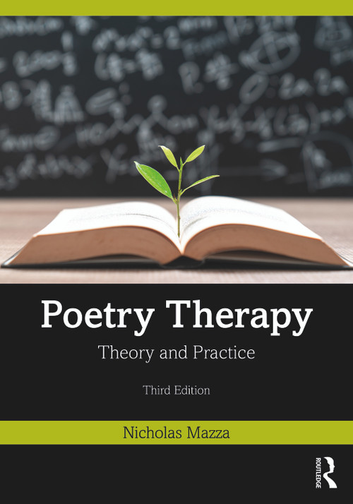 Poetry Therapy (Theory and Practice) - 9780367901059 by Nicholas Mazza, 9780367901059