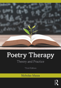 Poetry Therapy (Theory and Practice) - 9780367901059 by Nicholas Mazza, 9780367901059