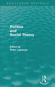 Politics and Social Theory - 9780415678957 by Peter Lassman, 9780415678957