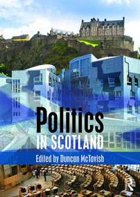Politics in Scotland - 9781138933217 by Duncan McTavish, 9781138933217