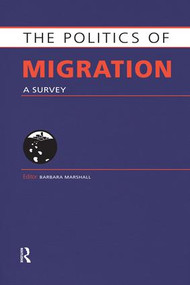 Politics of Migration (A Survey) by Barbara Marshall, 9781857437553