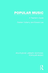 Popular Music (A Teacher's Guide) - 9781138655331 by Graham Vulliamy, Edward Lee, 9781138655331