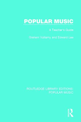 Popular Music (A Teacher's Guide) - 9781138655331 by Graham Vulliamy, Edward Lee, 9781138655331