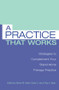 A Practice that Works (Strategies to Complement Your Stand Alone Therapy Practice) - 9780415861168 by Steven M. Harris, Ph.D, David C. Ivey, Ph.D, Roy A. Bean, Ph.D., 9780415861168