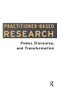 Practitioner-Based Research (Power, Discourse and Transformation) - 9781855755383 by Dawn Freshwater, John Lees, 9781855755383