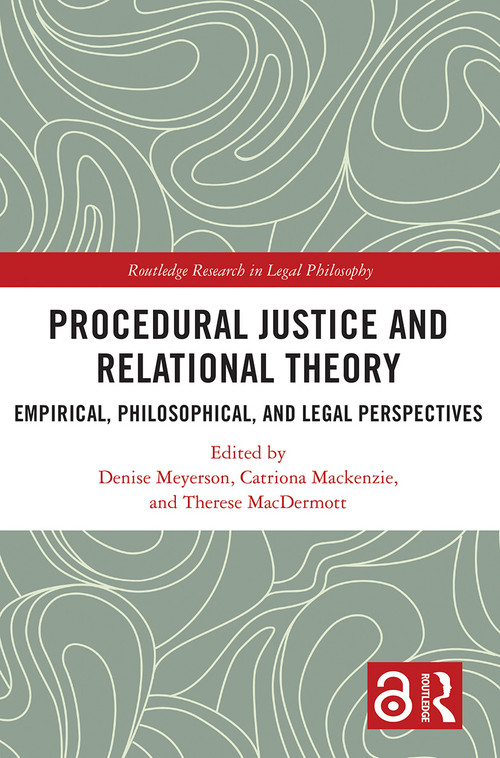 Procedural Justice and Relational Theory (Empirical, Philosophical, and Legal Perspectives) - 9780367565176 by Denise Meyerson, Catriona Mackenzie, Therese MacDermott, 9780367565176
