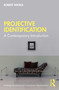Projective Identification (A Contemporary Introduction) by Robert Waska, 9780367631017