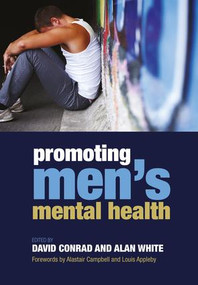 Promoting Men's Mental Health by David Conrad, Alan White, 9781846193316