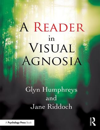 A Reader in Visual Agnosia by Glyn Humphreys, Jane Riddoch, 9781138121232