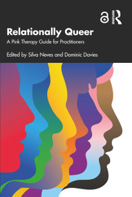Relationally Queer (A Pink Therapy Guide for Practitioners) - 9781032197241 by Silva Neves, Dominic Davies, 9781032197241