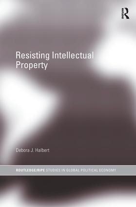 Resisting Intellectual Property - 9780415429641 by Debora J. Halbert, 9780415429641